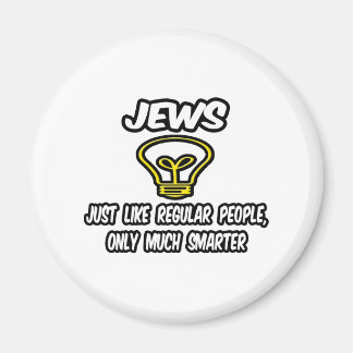 Jews...Regular People, Only Much Smarter Magnet
