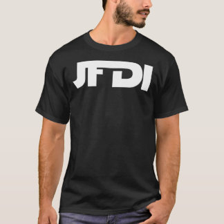 JFDI Classic T-Shirt