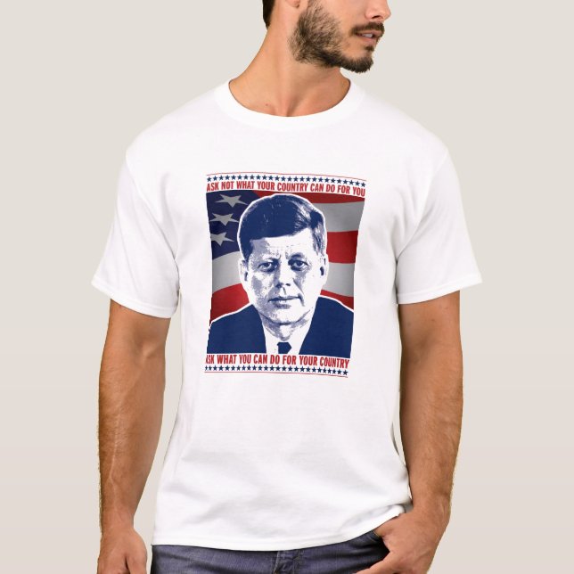 JFK Ask Not What Your Country Can Do For You T-Shirt (Front)
