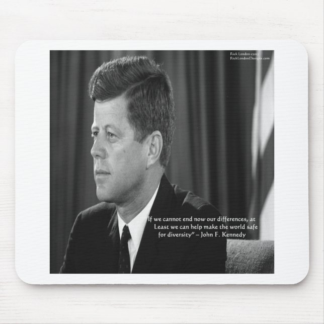 JFK Difference/Diversity Quote Mouse Pad (Front)