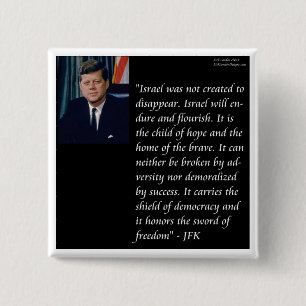 JFK & Famous Quote Re Israel 2 Inch Square Button