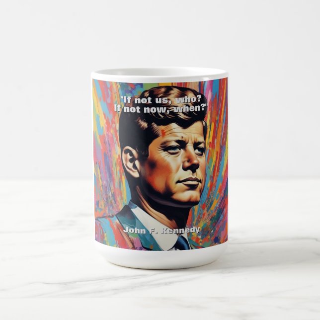 JFK John F. Kennedy Quote Motivational Inspiration Coffee Mug (Center)