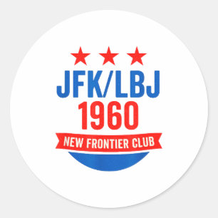 Jfk Lbj 1960 New Frontier John F Kennedy Campaign  Classic Round Sticker