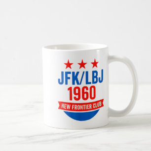 Jfk Lbj 1960 New Frontier John F Kennedy Campaign  Coffee Mug