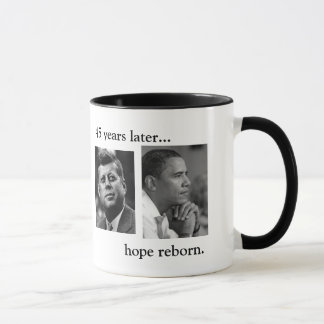 JFK OBAMA 45 ANS APRÈS… TASSE RENÉE D'ESPOIR