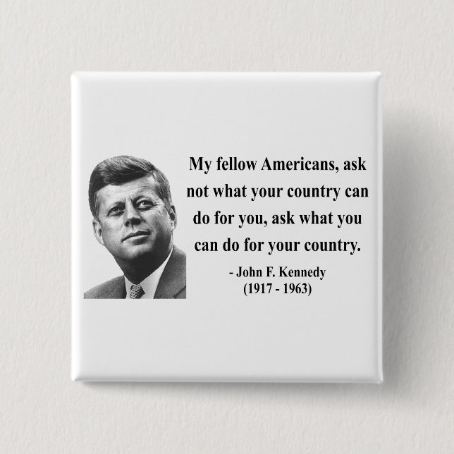 JFK Quote 3b 2 Inch Square Button (Front)