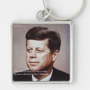 JFK Repair The Roof Famous Quote Keychain