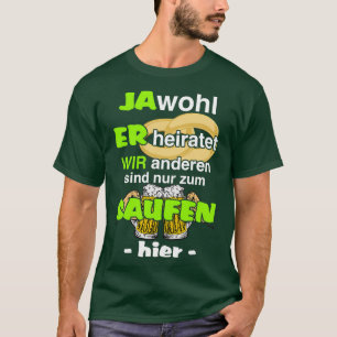 JGA bachelor party HE is getting married T-Shirt