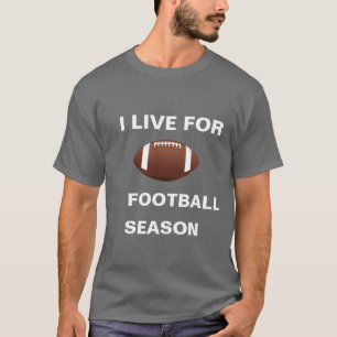J'HABITE POUR LE T-shirt DE SAISON DE FOOTBALL