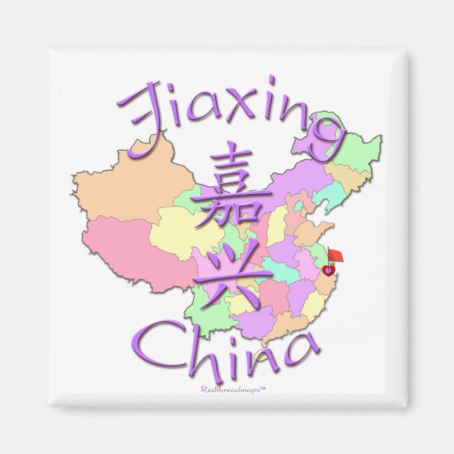 Jiaxing China Magnet (Front)
