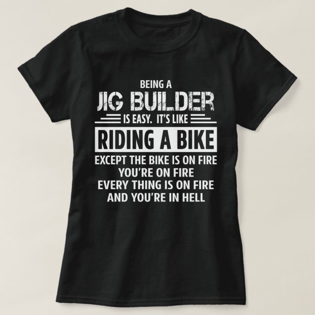 Jig Builder T-Shirt (Design Front)