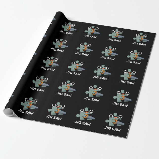 Jig Saw Funny Jigsaw Tool Pun Dark BG Wrapping Paper (Unrolled)