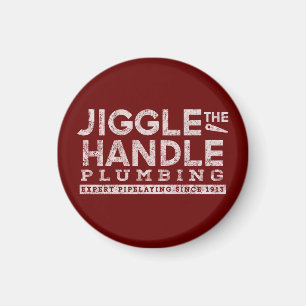 Jiggle the Handle Plumbing White Gfx Magnet