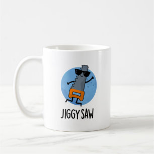 Jiggy Saw Funny Dancing Tool Pun Coffee Mug