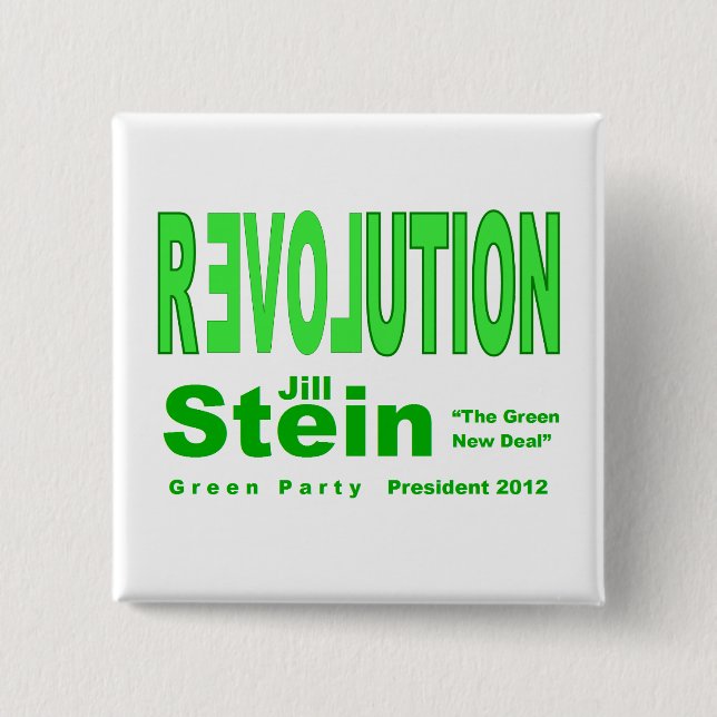 Jill Stein for President 2012 Green Party 2 Inch Square Button (Front)