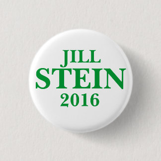 Jill STEIN FOR PRESIDENT 2016 1 Inch Round Button
