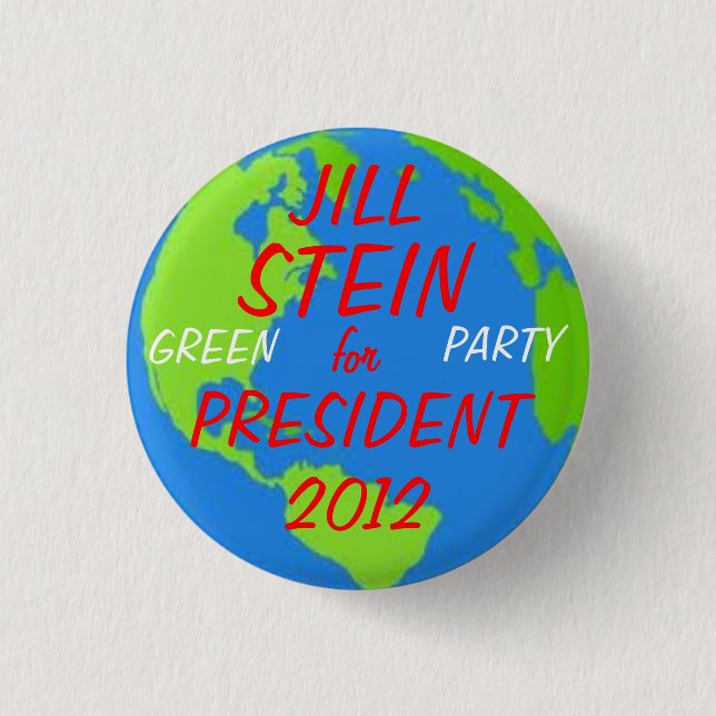 Jill Stein for President button (Front)