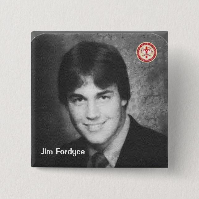 Jim Fordyce 2 Inch Square Button (Front)