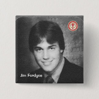 Jim Fordyce 2 Inch Square Button