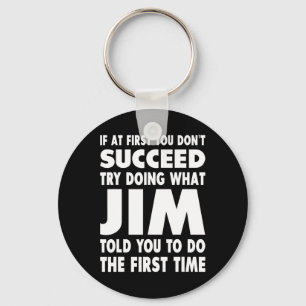Jim Name Personalized Birthday Fun Christmas Joke  Keychain