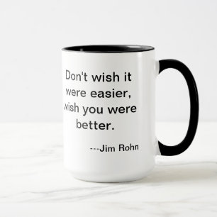 Jim Rohn ease Mug