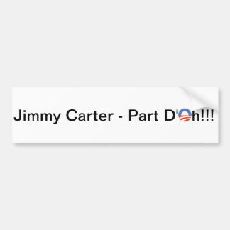 Jimmy Carter's Second Term Bumper Sticker