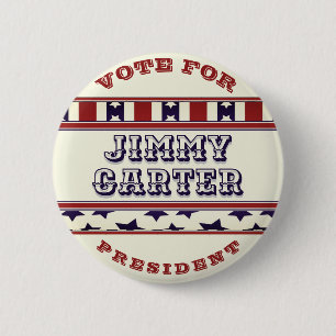 Jimmy Cater for President BVintage Look Button