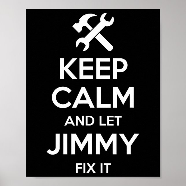Jimmy Fix Quote Funny Birthday Personalized Name G Poster (Front)