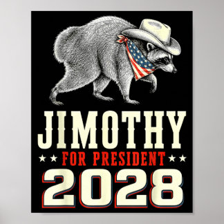 Jimothy 2028 Funny Raccoon Election Poster