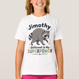 Jimothy different is my superpower T-Shirt