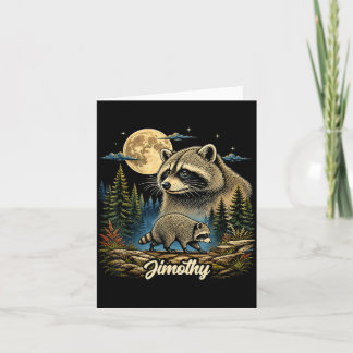 Jimothy Raccoon Funny Jimothy From Seattle Meme Card
