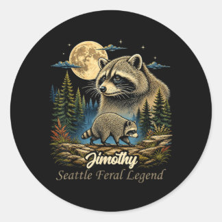 Jimothy Raccoon Funny Jimothy From Seattle Meme Classic Round Sticker