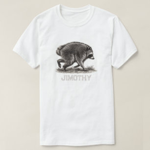 Jimothy Raccoon Funny Trash Panda T-Shirt