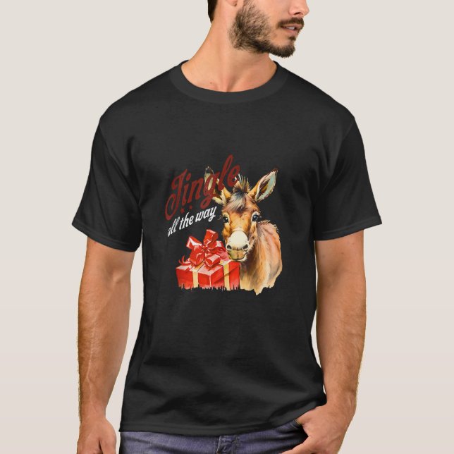 Jingle All The Way Christmas Holiday Funny Farm Ch T-Shirt (Front)