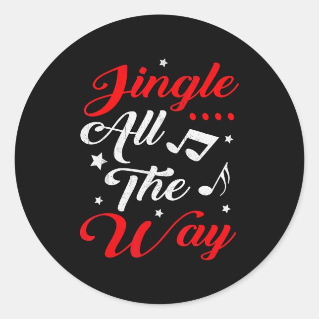 Jingle All The Way Festive Christmas  Classic Round Sticker (Front)