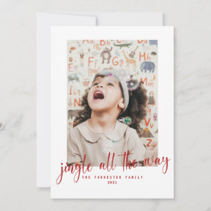 Jingle All The Way Red Script 2 Photo Holiday Card