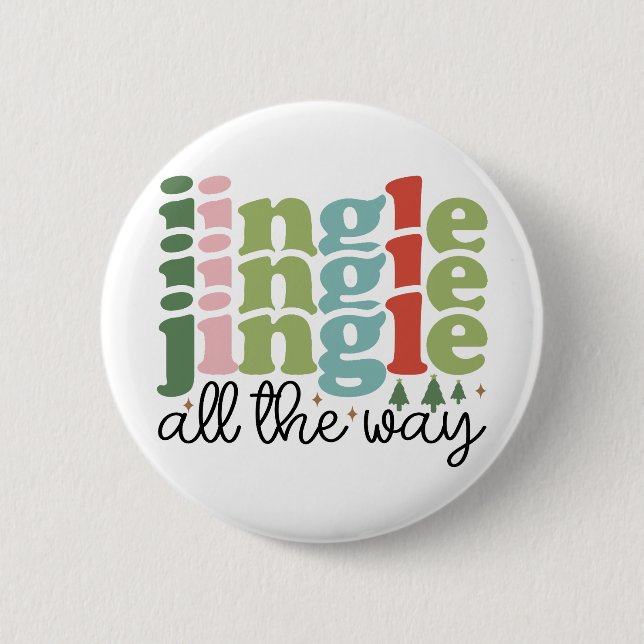Jingle all the way Retro Groovy Christmas Holidays 2 Inch Round Button (Front)