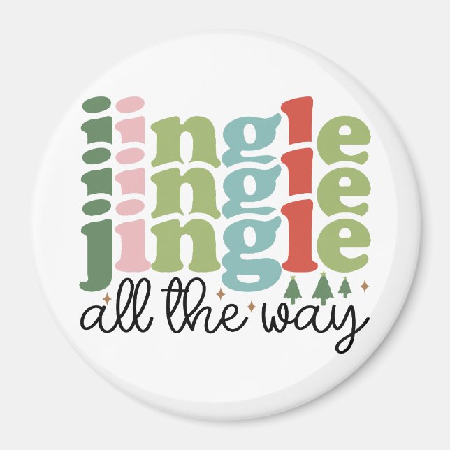 Jingle all the way Retro Groovy Christmas Holidays Magnet (Front)
