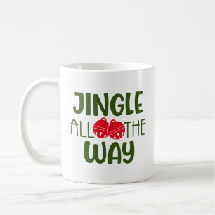 Jingle All The Way with Jingle Bells Coffee Mug