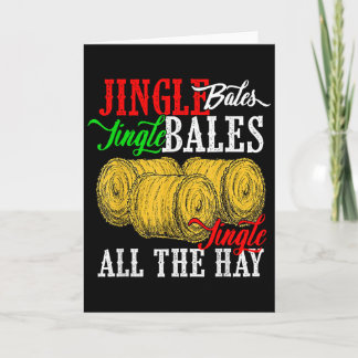 Jingle Bales Jingle Bales Jingle All The Hay Farm  Card