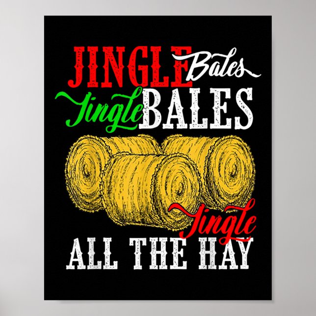 Jingle Bales Jingle Bales Jingle All The Hay Farm  Poster (Front)