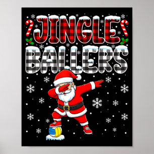 Jingle Ballers Plaid Santa Dabbing Volleyball Chri Poster
