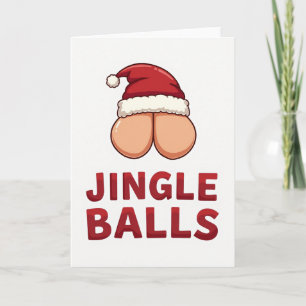 Jingle Balls Funny Christmas Card