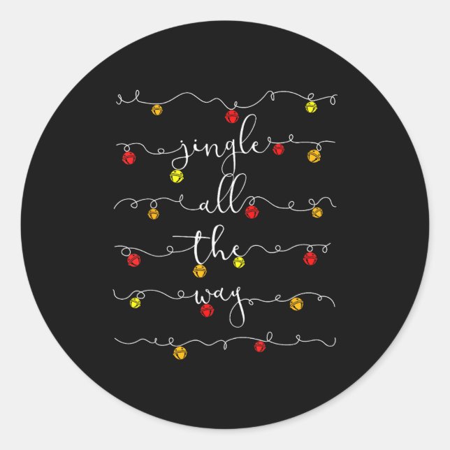 Jingle Bells Jingle All The Way Sleigh Bells Chris Classic Round Sticker (Front)