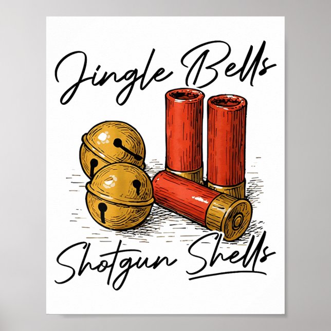 Jingle Bells Shotgun Shells (on Back)  Poster (Front)