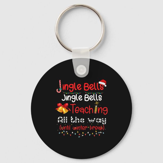 Jingle Bells Teaching All The Way Until Winter Bre Keychain (Front)
