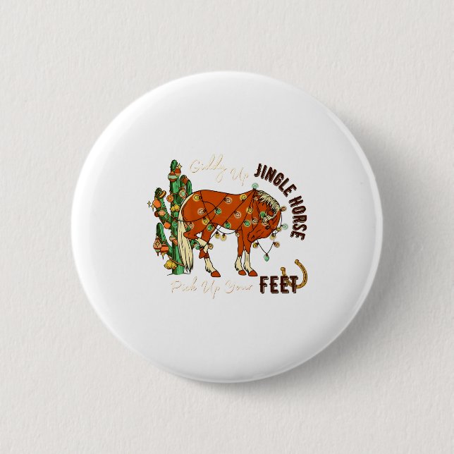 Jingle Funny Horse Ck Up Your Feet Cactus Western, 2 Inch Round Button (Front)