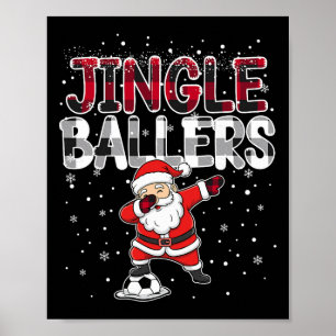 Jingle Llers Santa Footll Christmas Soccer Plaid Poster