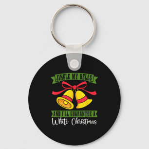 Jingle My Bells And I'll A White Christmas Xmas Keychain