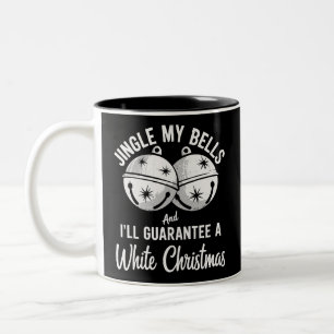 Jingle My Bells And I'll Guarantee White Christmas Two-Tone Coffee Mug